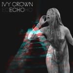 Ivy Crown - Echo