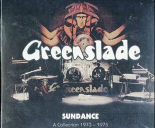 Greenslade - Sundance '73-'75: Remastered