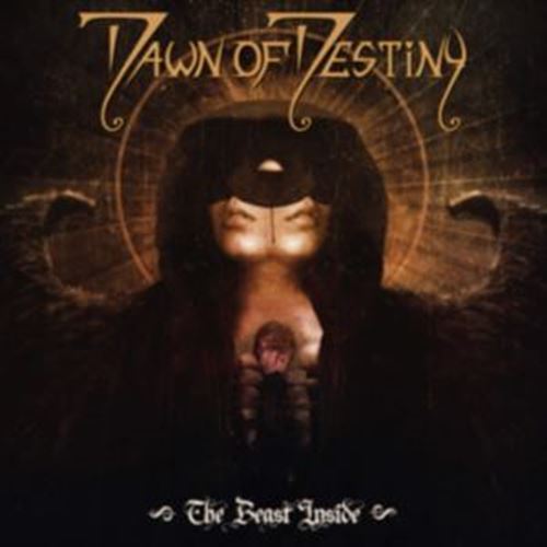 Dawn Of Destiny - The Beast Inside