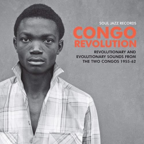 Various - Soul Jazz: Congo Revolution