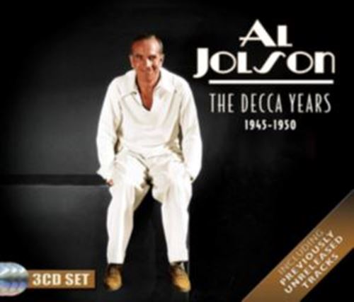 Al Jolson - Decca Years '45-'50
