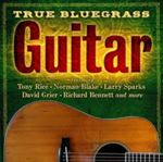 Various - True Bluegrass Guitar