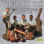 The Tarriers - Tell The World About Us!