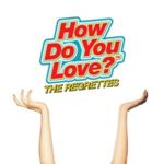 The Regrettes - How Do You Love?