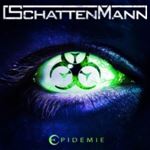 Schattenmann - Epidemie