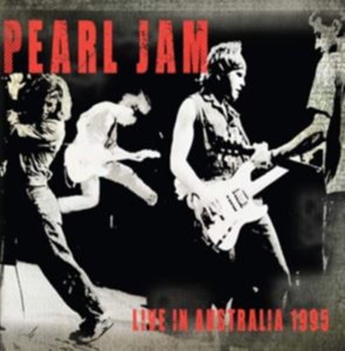 Pearl Jam - Live In Australia '95