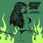 Leather Lung - Lonesome, On'ry And Evil