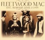 Fleetwood Mac - Rumours Tour La '78