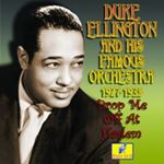 Duke Ellington/his Orchestra - Drop Me Off At Harlem '27-'33