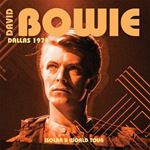 David Bowie - Dallas '78: Isolar Ii World Tour