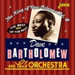 Dave Bartholomew - King Of New Orleans R&b