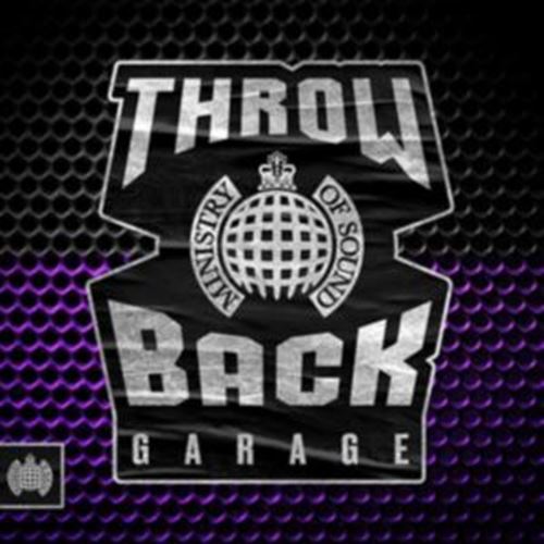 Various - Throwback Garage: Ministry of Sound