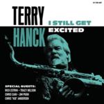 Terry Hanck - I Get Excited