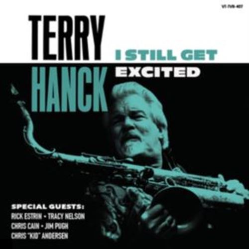 Terry Hanck - I Get Excited