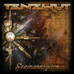Tanzwut - Seemannsgarn