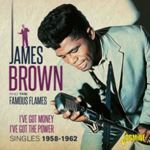 James Brown/famous Flames - I've Got Money, I've Got The Power