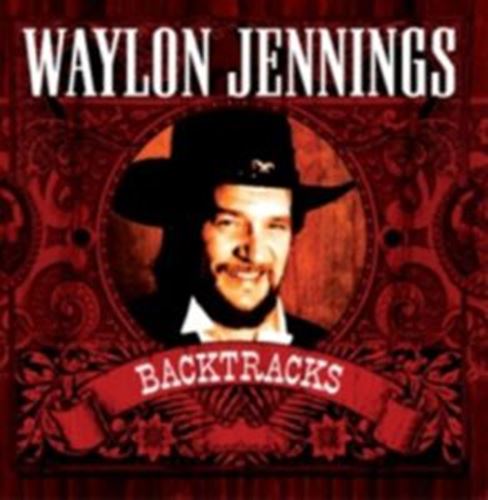 Waylon Jennings - Backtracks