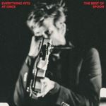 Spoon - Everything Hits At Once: Best Of