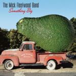 Mick Fleetwood Band - Something Big