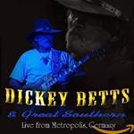 Dickey Betts - Live From Metropolis