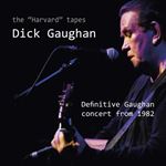 Dick Gaughan - Harvard Tapes: Definitive '82 Conce