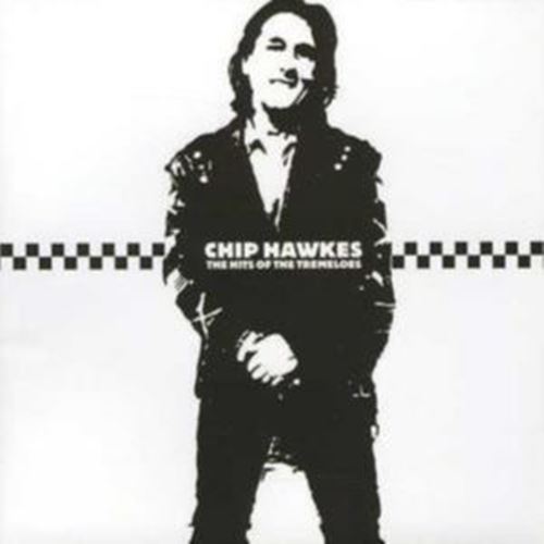 Chip Hawkes Of The Trems - The Hits Of The Tremeloes