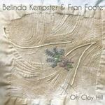 Belinda Kempster/fran Foote - On Clay Hill