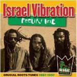 Israel Vibration - Feelin Irie