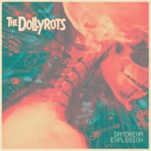 The Dollyrots - Daydream Explosion