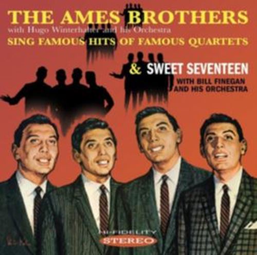 Ames Brothers - Famous Hits Of Famous Quartets
