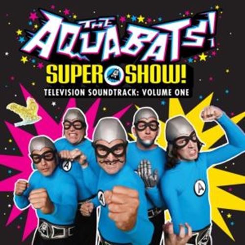 Aquabats - Super Show! Tv Soundtrack 1