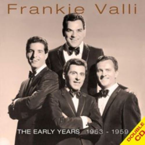 Frankie Valli/four Lovers - The Early Years