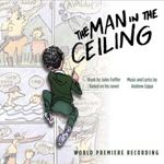 Andrew Lippa - The Man In The Ceiling