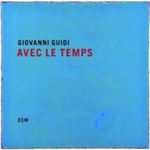 Giovanni Guidi - Avec Le Temps