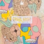 Cruel Hand - The Negatives