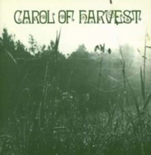 Carol Of Harvest - Carol Of Harvest