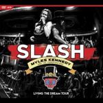 Slash/myles Kennedy/conspirators - Living The Dream Tour