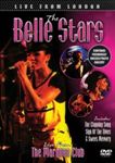 Belle Stars, The - Live From London