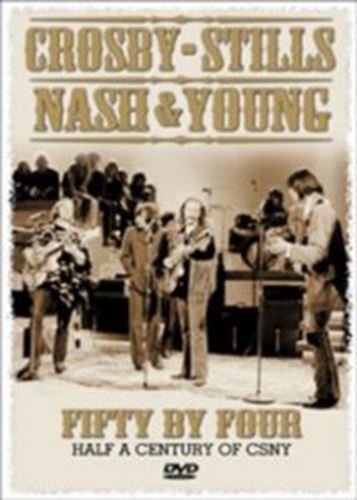 Crosby, Stills, Nash & Young - Fifty By Four