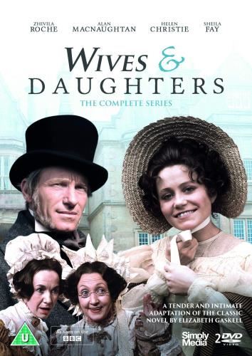 Wives And Daughters [1971] [2019] - Zhivila Roche