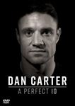 Dan Carter: A Perfect 10 [2019] - Film