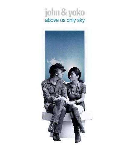 John & Yoko - Above Us Only Sky - Film