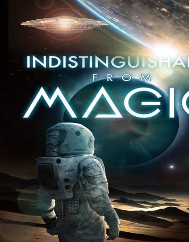 Indistinguishable From Magic - Film