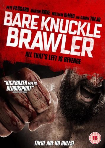 Bare Knuckle Brawler - Martin Kove