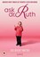 Ask Dr Ruth - Dr. Ruth Westheimer