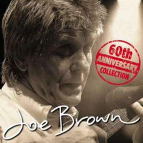 Joe Brown - 60th Ann. Collection