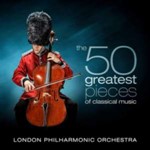 London Philharmonic Orchestra - 50 Greatest Pieces