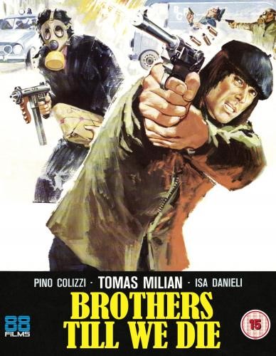 Brothers Till We Die [2020] - Tomas Milian