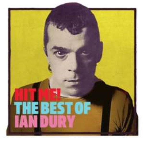 Ian Dury - Hit Me! Best Of