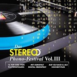 Various - Das Stereo Phono-festival Vol. Iii
